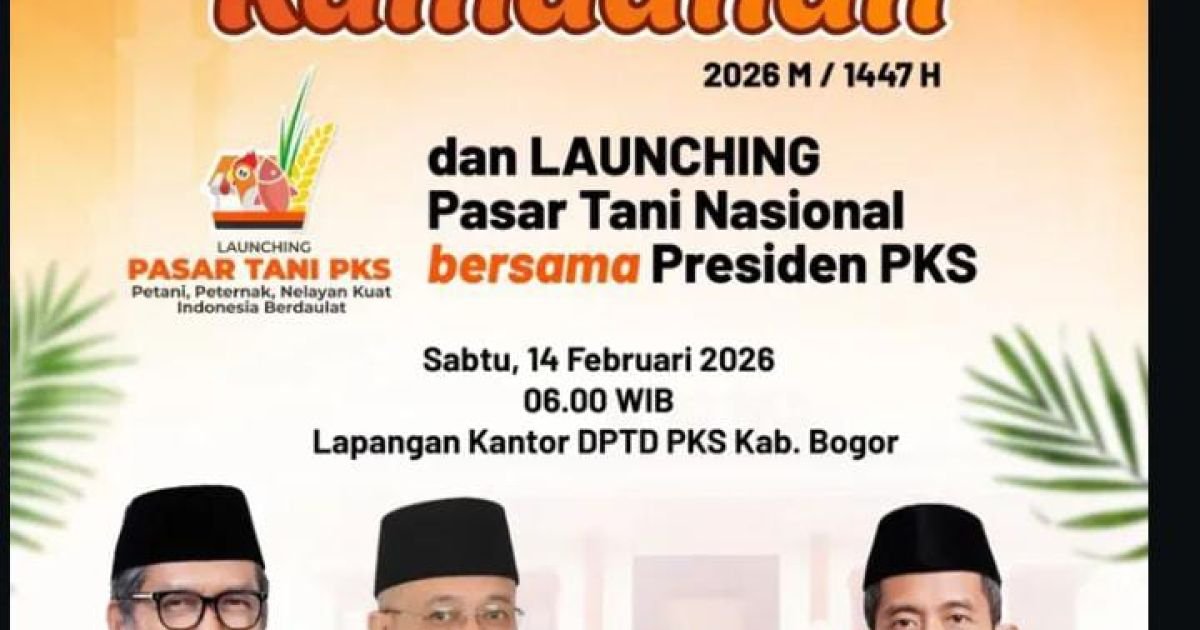 PKS Gelar Tarhib Ramadhan dan Launching Pasar Tani Nasional